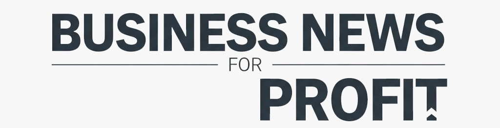 Business News For Profit